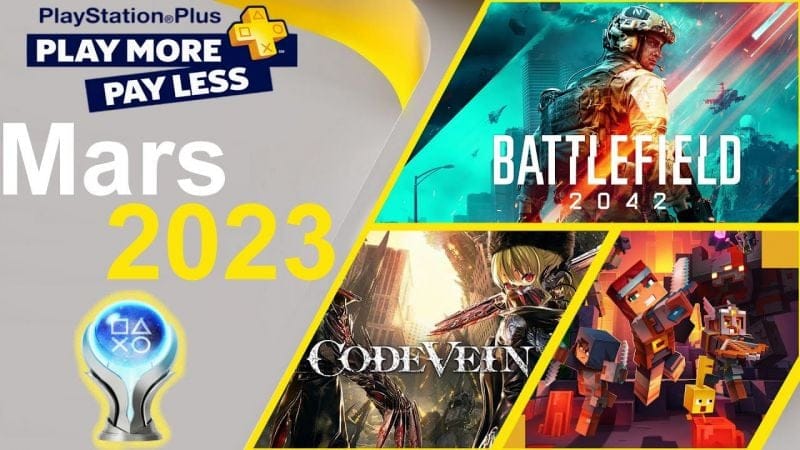 Ps+ Essential de Mars 2023 : 3 jeux offerts  ➤ Trophée platine  : Temps d'obtention et Difficulté