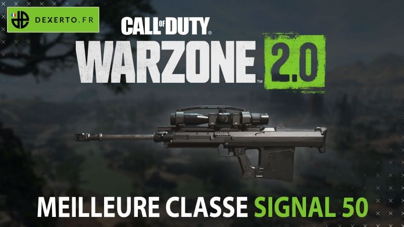 La meilleure classe du Signal 50 dans Warzone 2 : accessoires, atouts, équipements - Dexerto