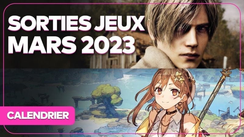 Calendrier des sorties jeux vidéo mars 2023
