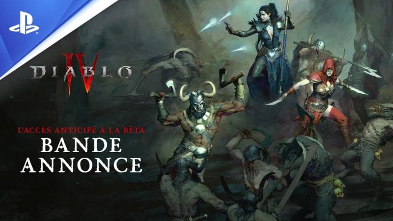 Diablo IV - Trailer de l’accès anticipé à la bêta - VF | PS5, PS4