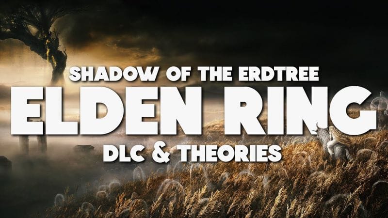 SHADOW OF THE ERDTREE: le DLC d'Elden Ring est là !