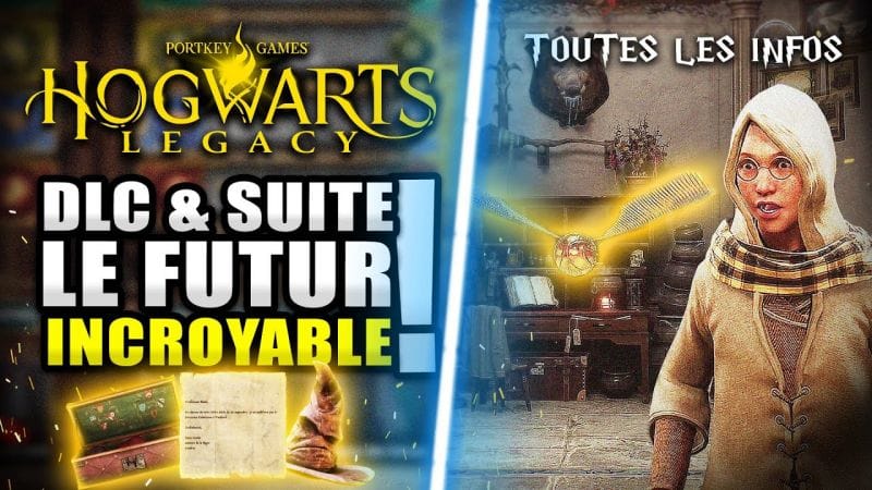 Hogwarts Legacy : DLC & Suite ! Bonnes et MAUVAISES Nouvelles (Toutes Les Infos & Indices)