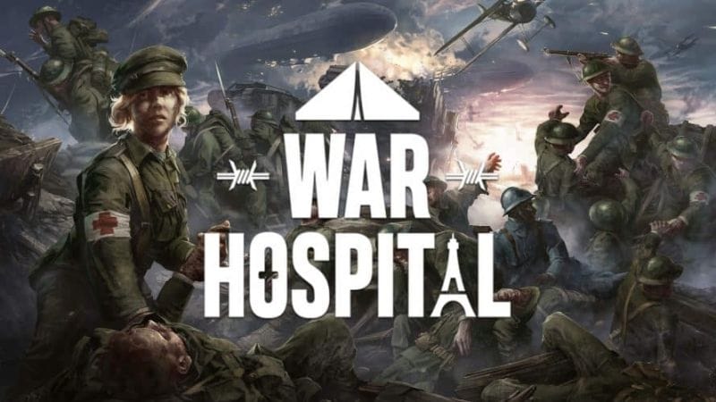 War Hospital sortira le 31 août, préparez-vous à gérer votre hôpital en pleine guerre