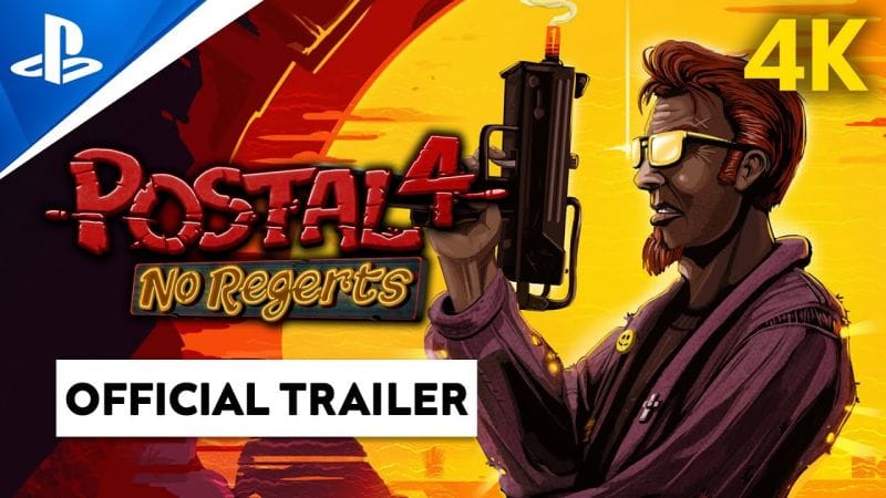POSTAL 4 s'annonce sur PS5 et PS4 ⚡ Official Trailer