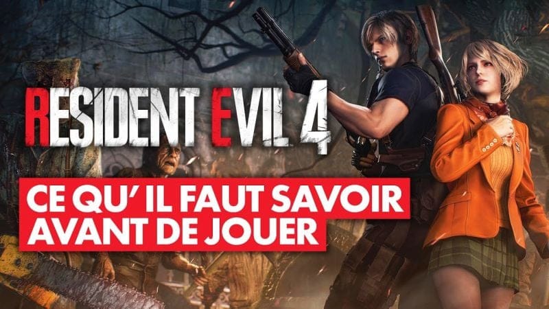 Resident Evil 4 Remake : Tout ce que vous devez savoir avant de jouer au jeu !