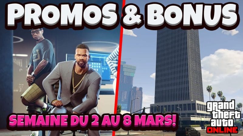 PROMOS & BONUS DU 2 AU 8 MARS 2023 SUR GTA ONLINE!