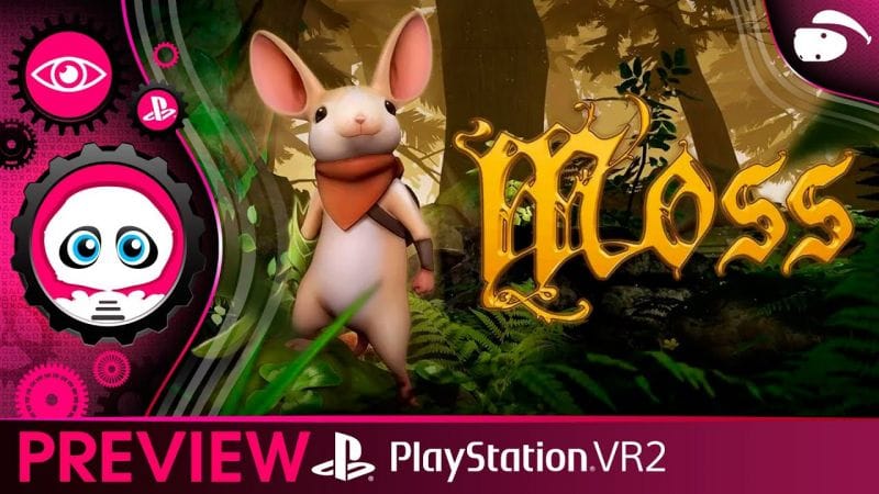 Preview Moss : Livre 1 sur PlayStation VR 2 !