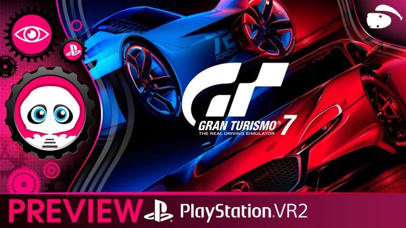 Gran Turismo 7 : Preview sur PlayStation VR 2 avec la commu VR4Player ! LA SEULE façon d'y jouer !
