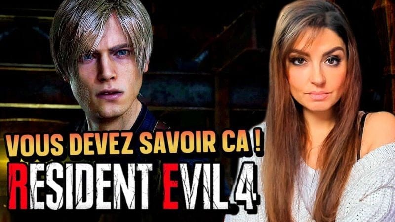 Resident Evil 4 : vous devez savoir ça 🔥