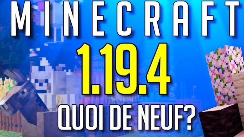 Minecraft 1.19.4 : tout le contenu de la mise à jour - Minecraft.fr