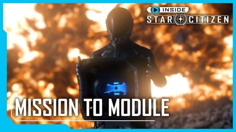 Inside Star Citizen : Mission to Module