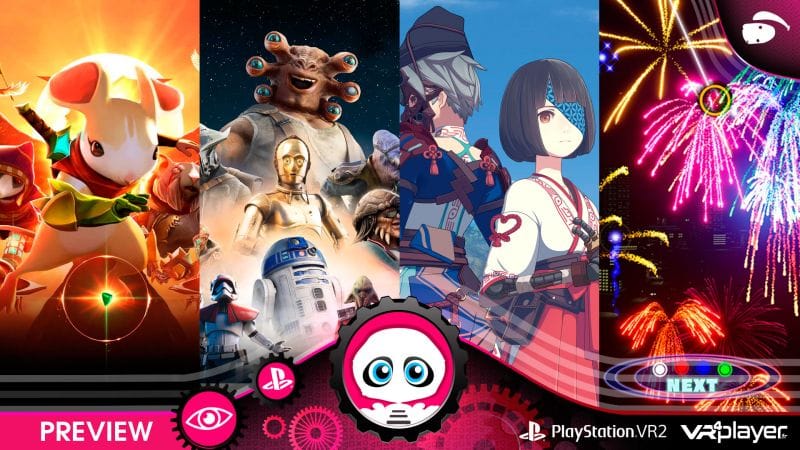 PSVR2, Premières Impressions Moss 2, StarWars, Onogoro & FantaVision