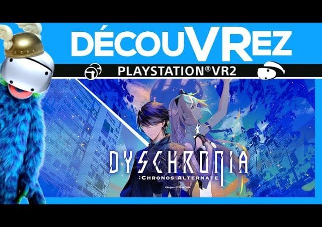 DécouVRez : DYSCHRONIA CHRONOS ALTERNATE Ep.1 sur PS VR2 | Une Enquête Visual-Novel | VR Singe