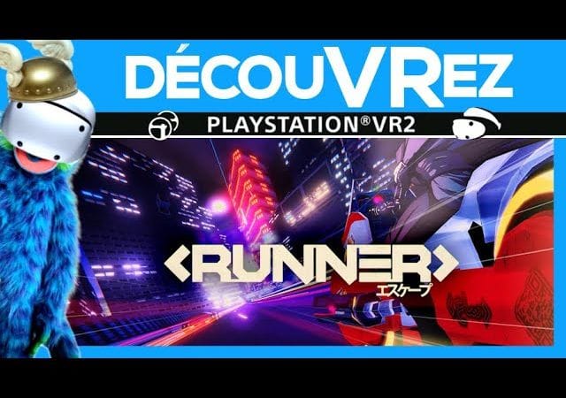 DécouVRez : RUNNER sur PS VR2 | Ce jeu est FOU et FUN | Akira Style | VR Singe