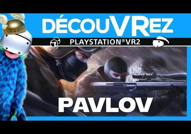 DécouVRez : PAVLOV sur PS VR2 | Mais c'est TOP en fait | Team Deathmatch en Ligne | VR Singe