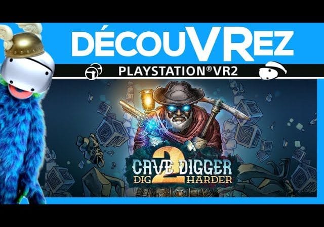 DécouVRez : CAVE DIGGER 2 sur PS VR2 | Jouable à 4 en COOP | VR Singe
