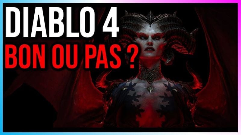 Diablo 4:  Du bon et du moins bon ? Mon avis