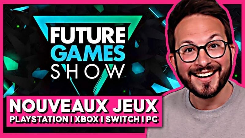 FUTURE GAMES SHOW 🌟 Nouveaux jeux PS5 I Xbox Series I Nintendo Switch I PC