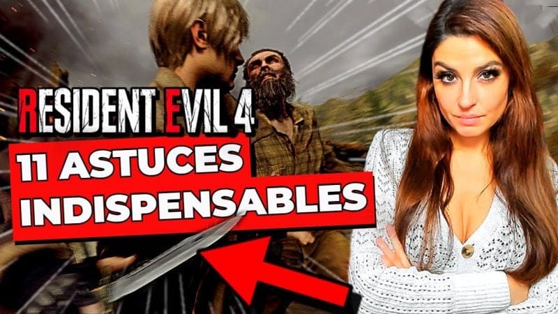 Resident Evil 4 : 11 astuces indispensables pour survivre à l'horreur 🔥Guide FR