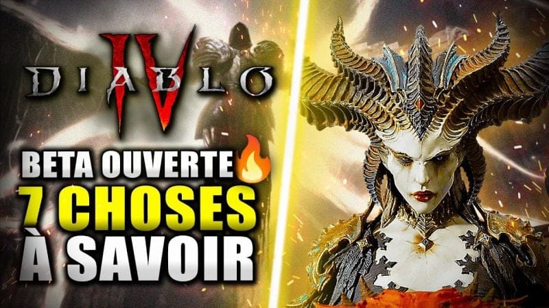 Diablo 4 : 7 Choses à SAVOIR Avant de Commencer ! BETA OUVERTE 🔥 (Meilleur RPG de 2023 ?)