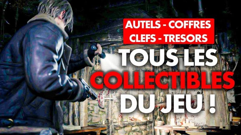 Resident Evil 4 Remake : Trouver TOUS LES COLLECTIBLES du jeu ! (Autels, Coffres, Clés, Trésors...)