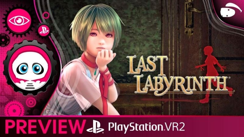 LAST LABYRINTH sur PSVR2, un Escape Game qui coupe court... PlayStation VR2 | VR4Player