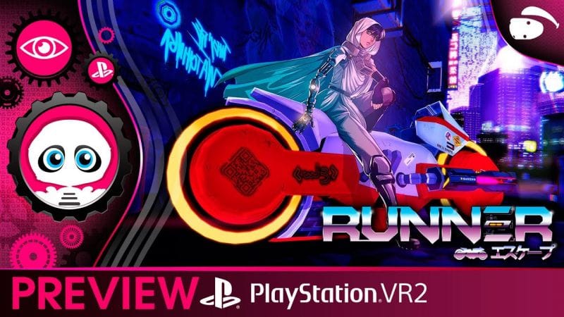 RUNNER VR, sur PSVR2 : un grand voyage dans le temps... Preview PlayStation VR2 VR4Player