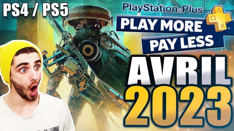 Les JEUX GRATUITS Du PS+ d'AVRIL 2023 🔥 !! Un bon mois ? 👀🎁 (PS5 et PS4)