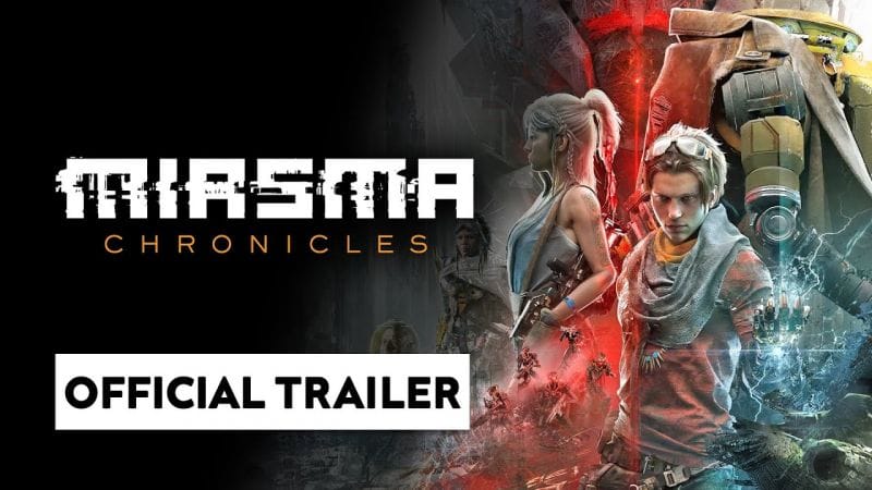 Miasma Chronicles s'offre une DATE et du GAMEPLAY ⚡ Official Trailer