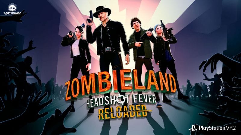 PSVR2 : ZombieLand HeadShot Fever, un Wave Shooter en 4K 90FPS !