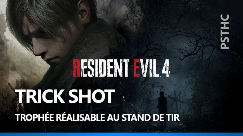 Resident Evil 4 - Trick Shot Trophy Guide | Trophée Trick Shot