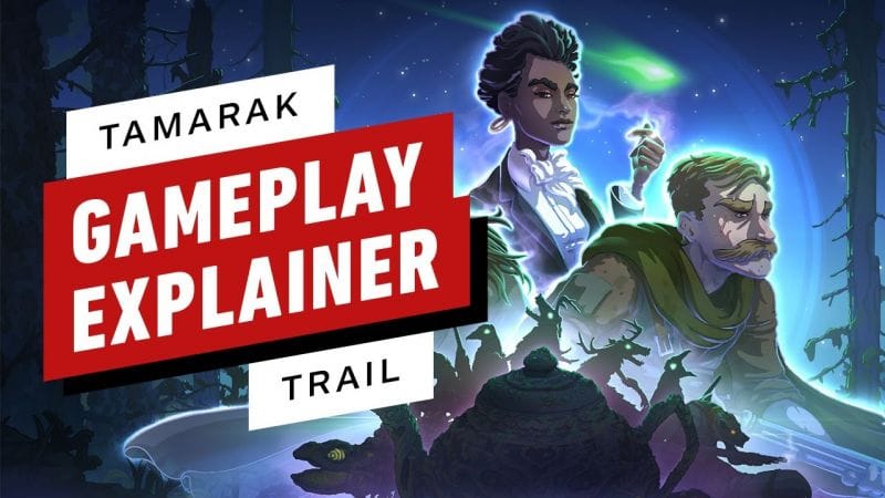 Tamarak Trail: Official Gameplay Explainer