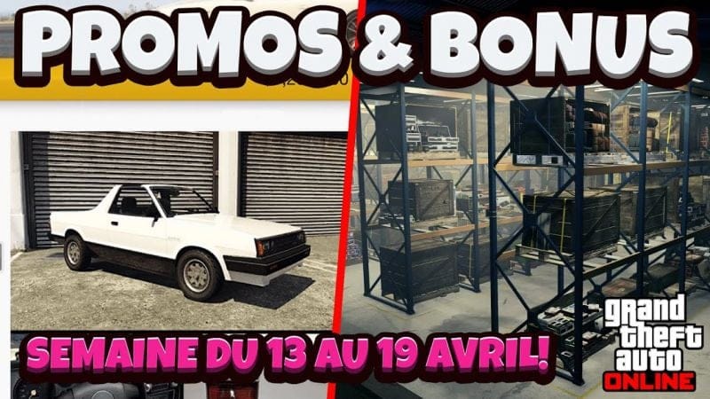 PROMOS & BONUS DU 13 AU 19 AVRIL 2023 SUR GTA ONLINE!