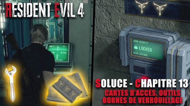 Resident Evil 4 Remake - Soluce Chapitre 13 (Carte d'accès, Bornes de verrouillage, Clé à molette)