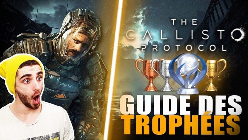 The Callisto Protocol : Conseils & Guide des Trophées 🏆 Trop dur ? 😭 New Game + ? Manquable, ...