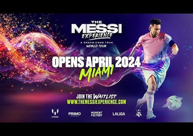 THE MESSI EXPERIENCE