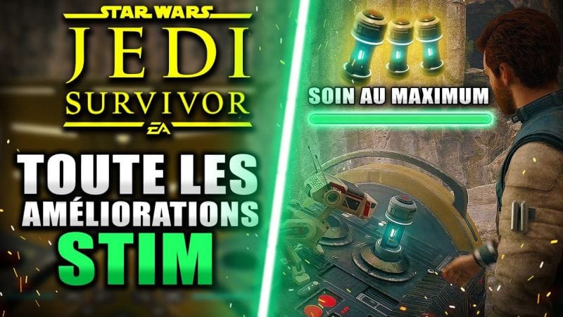 Star Wars Jedi Survivor : Toutes les Amélioration de STIM (Soin MAX) Emplacements