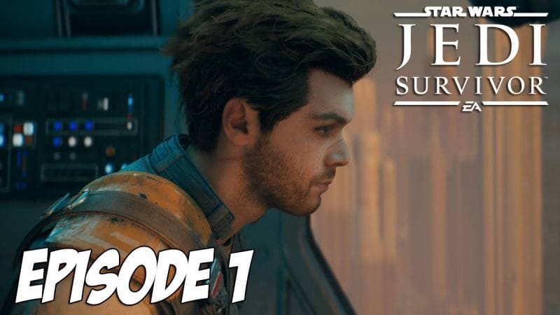 STAR WARS : Jedi Survivor | Episode 1