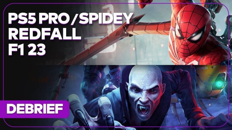 Débrief' : PS5 Pro, Redfall, Marvel's Spider-Man 2 et F1 23