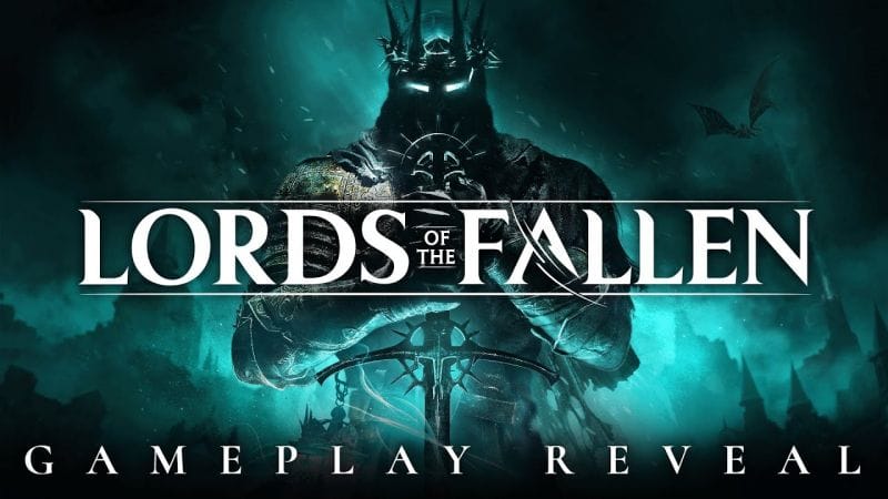 The Lords of the Fallen : Le Souls-like de CI Games dévoile un trailer de gameplay et sa date de sortie