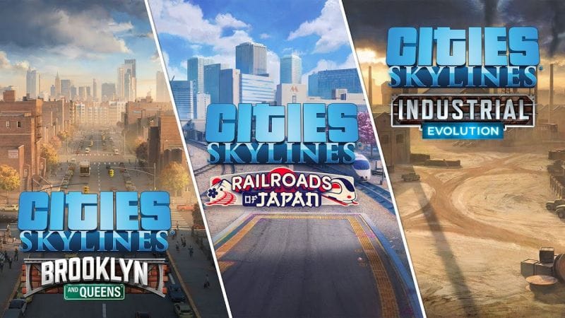 Packs Cities Skylines : Brooklyn & Queens, Railroads of Japan et Industrial Evolution