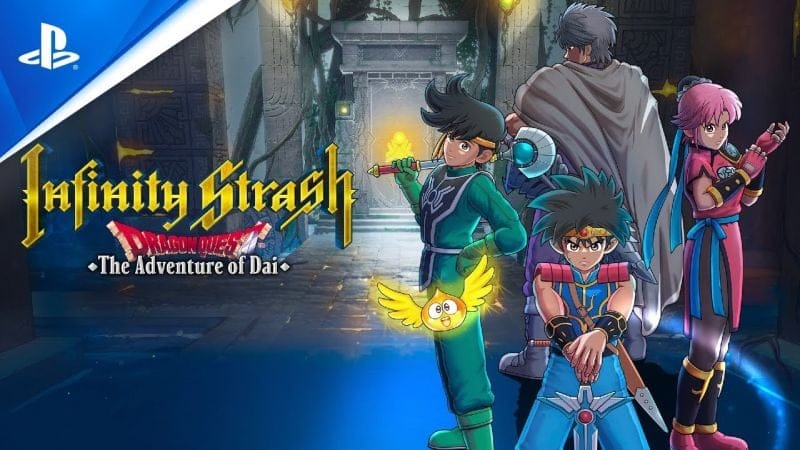 Infinity Strash: DRAGON QUEST The Adventure of Dai - Trailer de la date de sortie | PS5, PS4