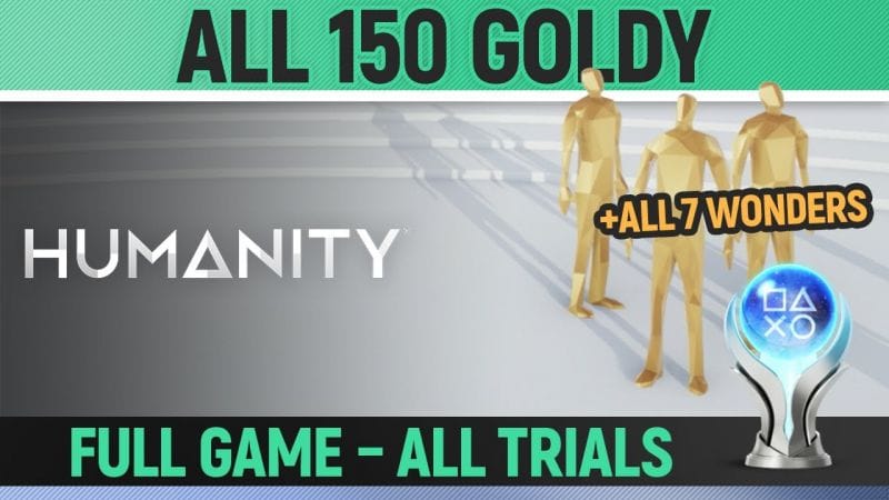 Humanity - All 150 Goldy - Full Game - All Trials & Sequences 🏆 GOLDY GOD