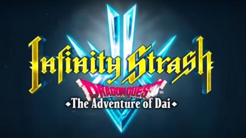 Infinity Strash: Dragon Quest The Adventure of Dai – Une date de sortie annoncée - GEEKNPLAY Home, News, Nintendo Switch, PC, PlayStation 4, PlayStation 5, Xbox Series X|S