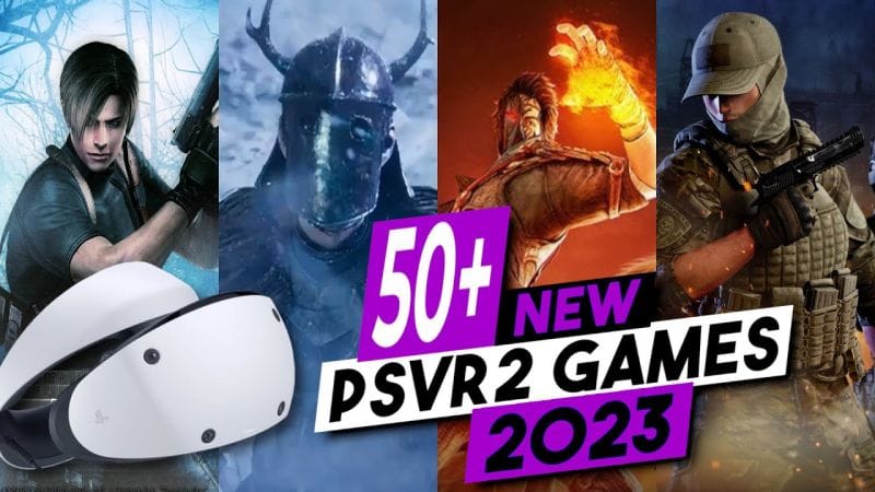 50+ NEW Playstation VR2 Games Releasing In 2023 And Beyond