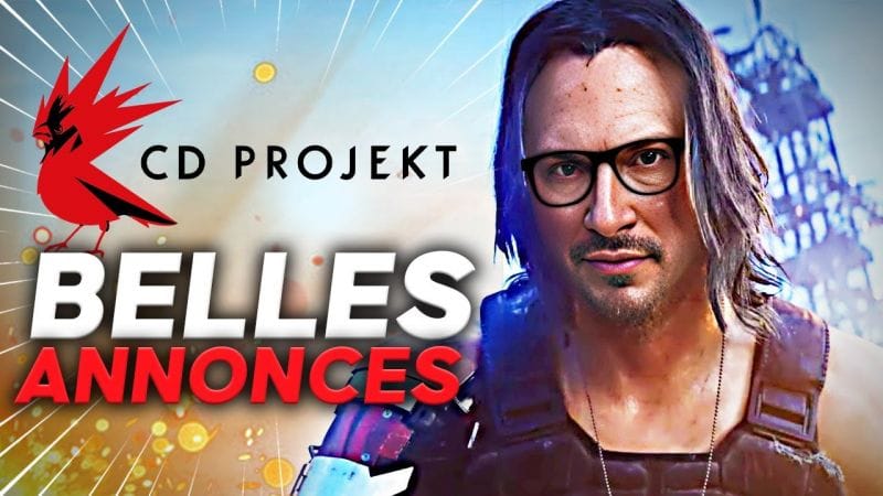 CD PROJEKT 🔥 BELLES ANNONCES (The Witcher, Cyberpunk & co...)