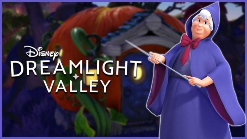 Marraine la Fée Disney Dreamlight Valley : Thé à la menthe poivrée, pays des rêves, flammes vertes... Toutes les quêtes à compléter