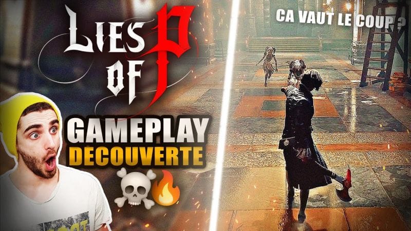 Découverte - Lies Of P : 17 Minutes de GAMEPLAY 🔥 ! Meilleur que DARK SOULS ?