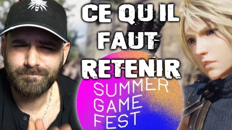 Ce qu'il faut retenir (je crois) du SUMMER GAME FEST opening / FF7 Rebirth ❤️