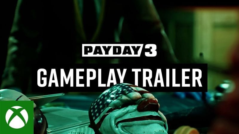 Payday 3 dévoile son premier trailer de gameplay, tout en confirmant sa date de sortie